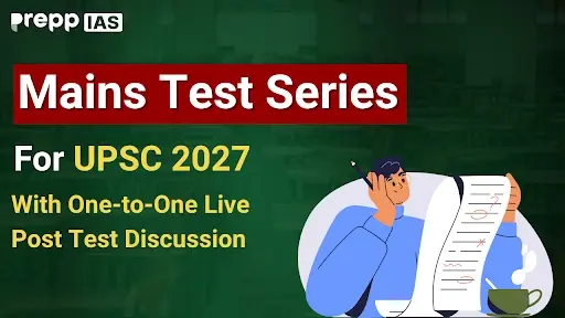 UPSC Mains Test Series 2027 by Prepp IAS